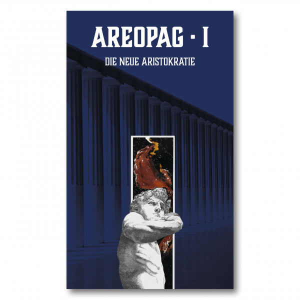 Areopag I – Die neue Aristokratie