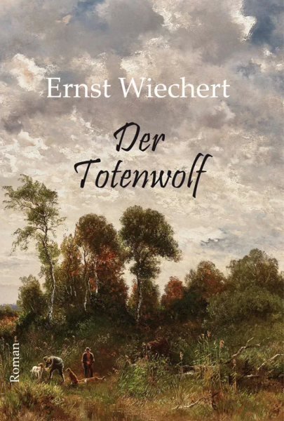 Der Totenwolf (Ernst Wiechert)