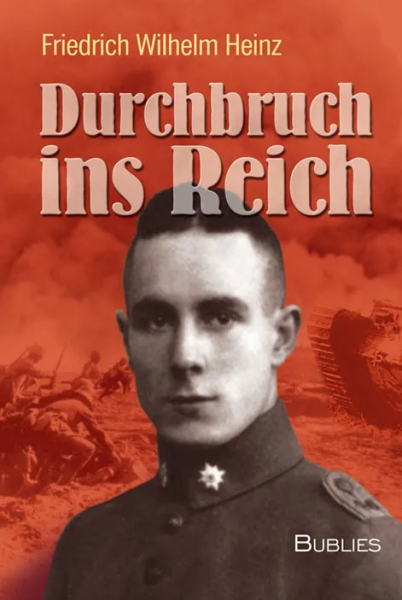Durchbruch ins Reich (Friedrich Wilhelm Heinz)
